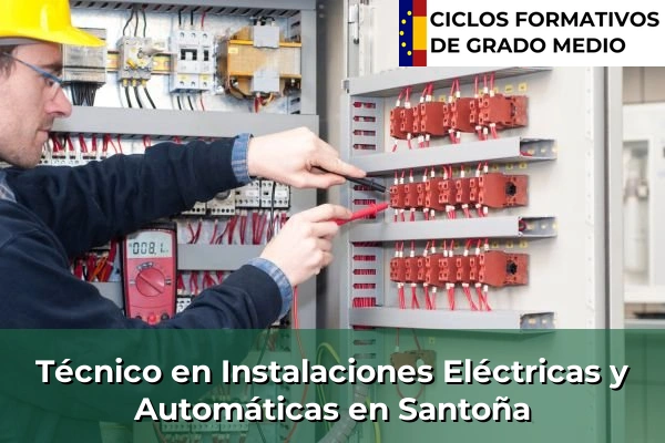 Técnico en Instalaciones Eléctricas y Automáticas en Santoña