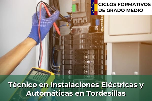Técnico en Instalaciones Eléctricas y Automáticas en Valladolid 113 Técnico en Instalaciones Eléctricas y Automáticas en Tordesillas