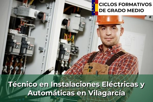 Técnico en Instalaciones Eléctricas y Automáticas en Vilagarcía
