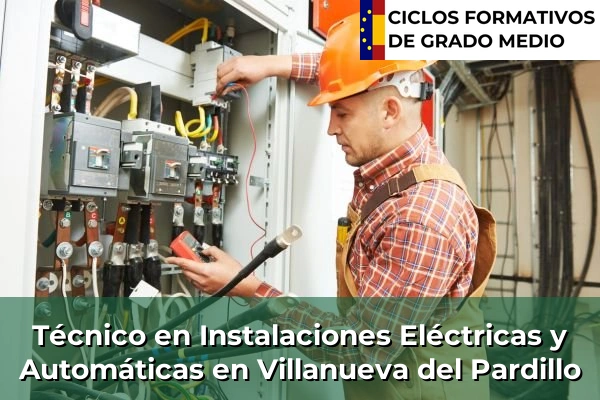 Técnico en Instalaciones Eléctricas y Automáticas en Guadalix de la Sierra 134 Técnico en Instalaciones Eléctricas y Automáticas en Villanueva del Pardillo