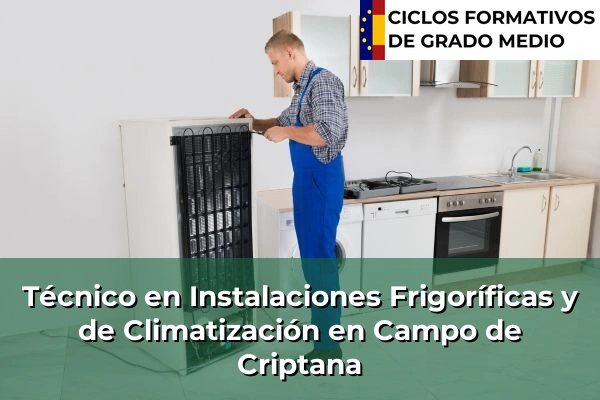 Técnico en Instalaciones Frigoríficas y de Climatización en Campo de Criptana