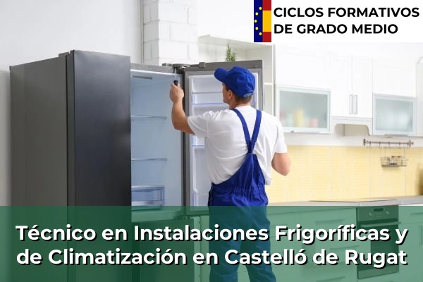 Técnico en Instalaciones Frigoríficas y de Climatización en Terramelar 144 Técnico en Instalaciones Frigoríficas y de Climatización en Castelló de Rugat