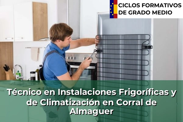 Técnico en Instalaciones Frigoríficas y de Climatización en Corral de Almaguer
