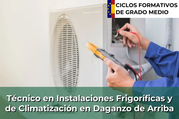 Técnico en Instalaciones Frigoríficas y de Climatización en Pinto 74 Técnico en Instalaciones Frigoríficas y de Climatización en Daganzo de Arriba