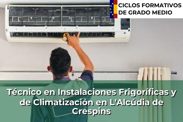 Técnico en Instalaciones Frigoríficas y de Climatización en Terramelar 204 Técnico en Instalaciones Frigoríficas y de Climatización en L'Alcúdia