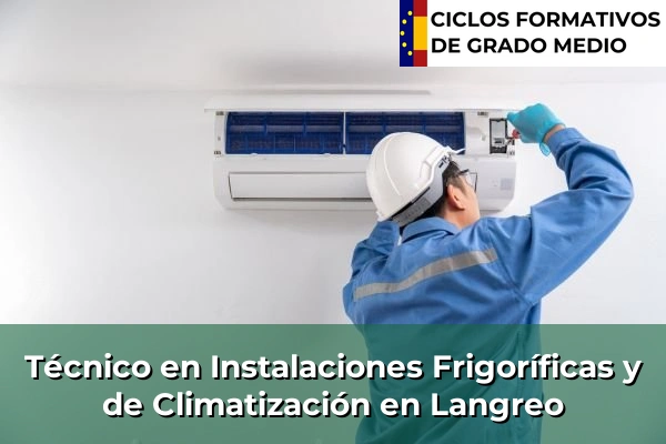 Técnico en Instalaciones Frigoríficas y de Climatización en Langreo