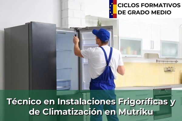 Técnico en Instalaciones Frigoríficas y de Climatización en Mutriku