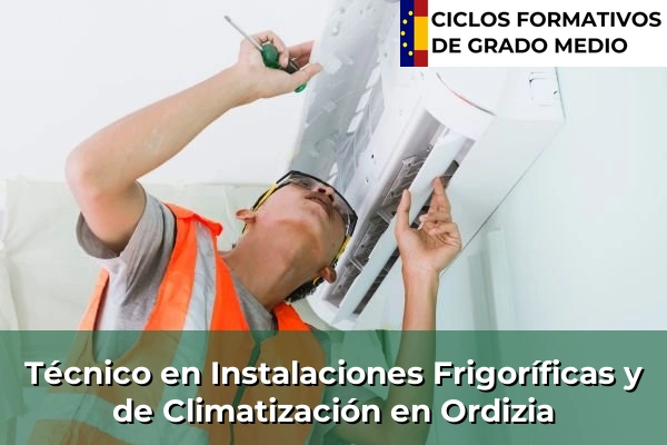 Técnico en Instalaciones Frigoríficas y de Climatización en Ordizia