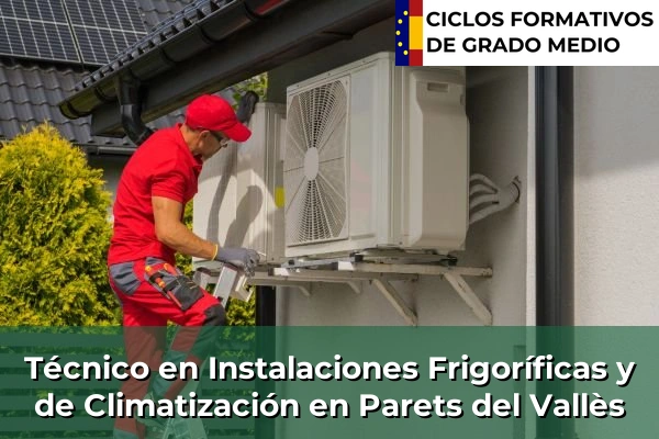 Técnico en Instalaciones Frigoríficas y de Climatización en Parets del Vallès