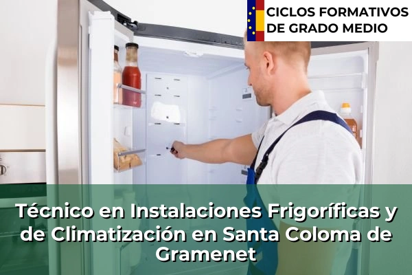 Técnico en Instalaciones Frigoríficas y de Climatización en Santa Coloma de Gramenet