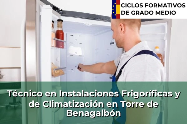 Técnico en Instalaciones Frigoríficas y de Climatización en Andalucía 293 Técnico en Instalaciones Frigoríficas y de Climatización en Torre de Benagalbón