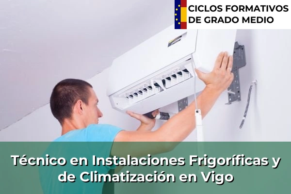 Técnico en Instalaciones Frigoríficas y de Climatización en Chantada 193 Técnico en Instalaciones Frigoríficas y de Climatización en Vigo