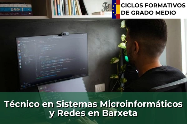 Técnico en Sistemas Microinformáticos y Redes en Barx