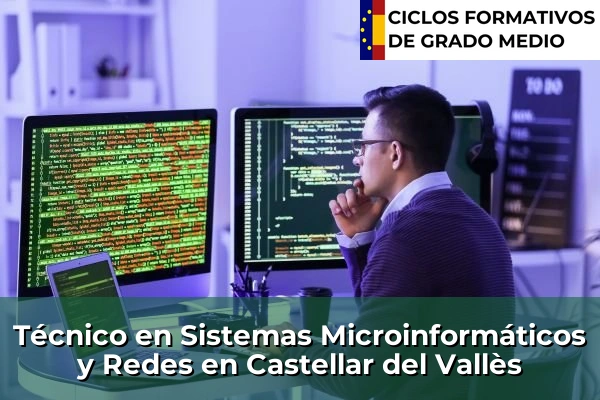 Técnico en Sistemas Microinformáticos y Redes en Castellar del Vallès