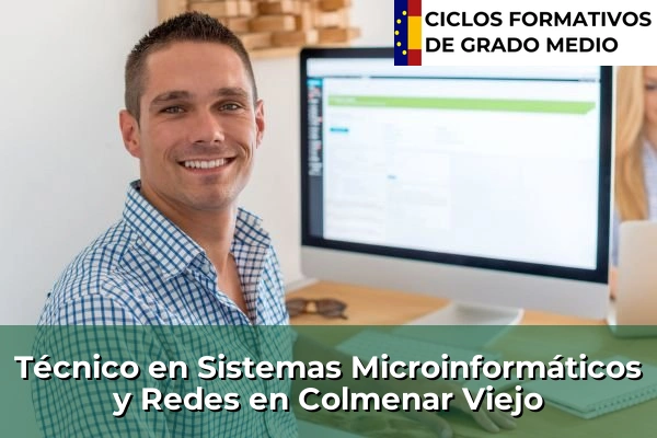 Técnico en Sistemas Microinformáticos y Redes en Moralzarzal 70 Técnico en Sistemas Microinformáticos y Redes en Colmenar Viejo