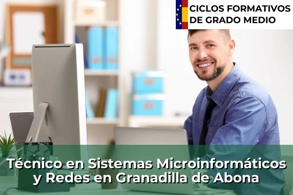 Técnico en Sistemas Microinformáticos y Redes en Aldea Blanca 75 Técnico en Sistemas Microinformáticos y Redes en Granadilla de Abona