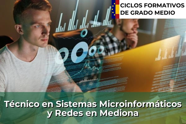 Técnico en Sistemas Microinformáticos y Redes en Mediona