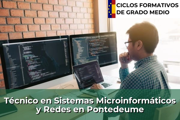 Técnico en Sistemas Microinformáticos y Redes en Arteixo 172 Técnico en Sistemas Microinformáticos y Redes en Pontedeume
