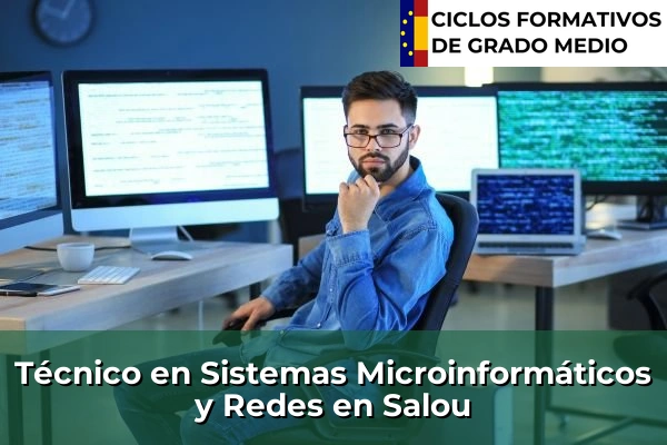 Técnico en Sistemas Microinformáticos y Redes en Salou
