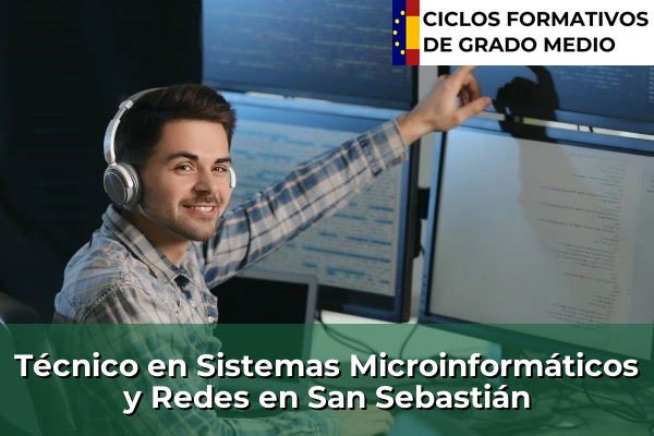 Técnico en Sistemas Microinformáticos y Redes en San Sebastián
